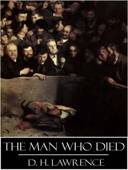 Title details for The Man Who Died by D. H. Lawrence - Available